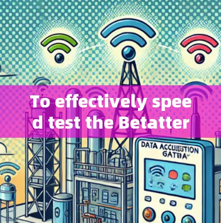 To effectively speed test the Betatterns Premium service,follow this organized approach: To effectively speed test the Betatterns Premium service,follow this organized approach: